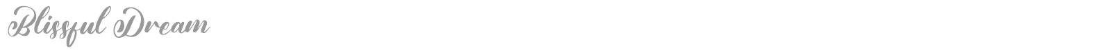 Blissful Dream font preview